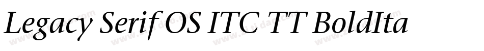 Legacy Serif OS ITC TT BoldIta字体转换